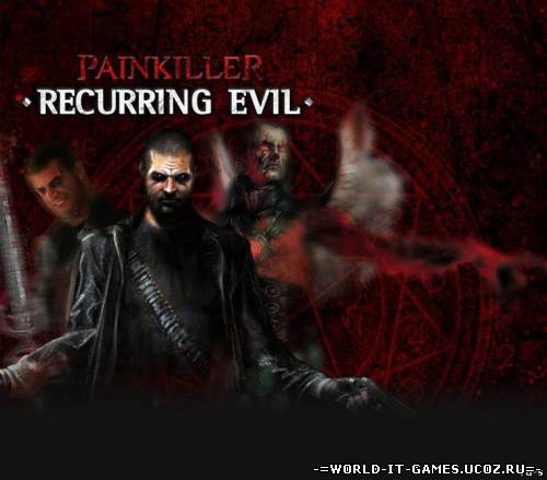 Painkiller: Recurring Evil (Nordic Games) (Eng) (SKIDROW)